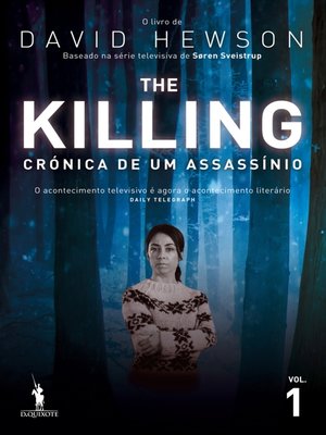 cover image of The Killing – Crónica de um Assassínio